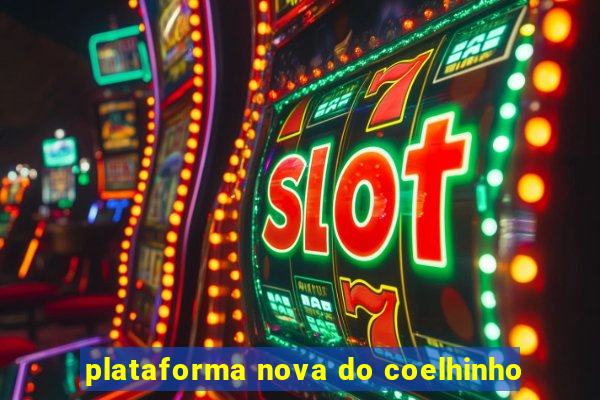 plataforma nova do coelhinho